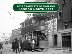 Bertrand.pt - Lost Tramways Of England: London North East