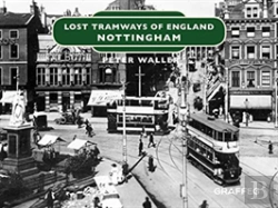 Bertrand.pt - Lost Tramways Of England: Nottingham