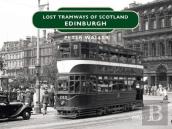 Lost Tramways Of Scotland: Edinburgh