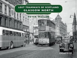 Bertrand.pt - Lost Tramways Of Scotland: Glasgow North