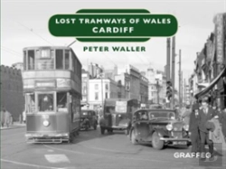 Bertrand.pt - Lost Tramways Of Wales: Cardiff