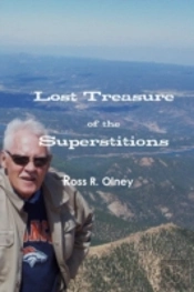 Lost Treasure Of The Superstitions