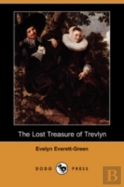 Lost Treasure Of Trevlyn (Dodo Press)