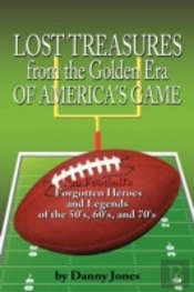 Lost Treasures From The Golden Era Of America'S Game