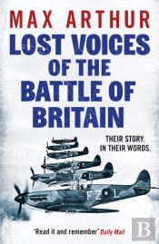 Lost Voices Of The Battle Of Britain