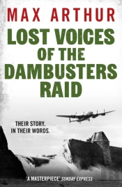 Lost Voices Of The Dambusters Raid