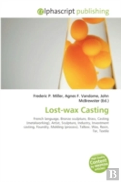 Bertrand.pt - Lost-Wax Casting