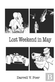 Lost Weekend In May
