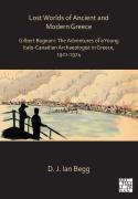 Lost Worlds Of Ancient And Modern Greece