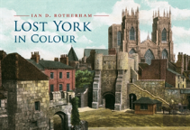 Lost York In Colour