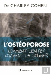 L'Ostéoporose ; Toutes Les Solutions