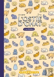 L'Ostie D'Chat : Intégrale Tomes 1 À 3