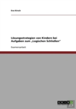 Bertrand.pt - Losungsstrategien Von Kindern Bei Aufgaben Zum Ã¢Â‚¬Å¾Logischen Schlieen