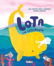 Lota La Catxalota