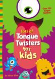 Lots Of Tongue Twisters For Kids
