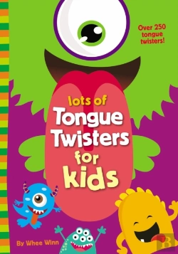 Bertrand.pt - Lots Of Tongue Twisters For Kids