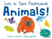 Lots To Spot Flashcards: Animals!