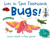 Lots To Spot Flashcards: Bugs!