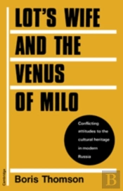 Lot'S Wife And The Venus Of Milo
