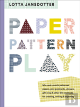 Lotta Jansdotter Paper, Pattern, Play