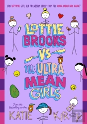 Lottie Brooks Vs The Ultra Mean Girls