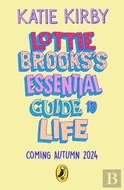 Lottie Brooksâ€™S Essential Guide To Life