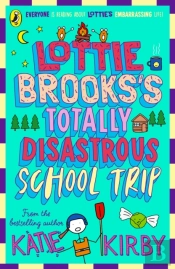 Lottie Brooks'S Totally Disastrous School-Trip