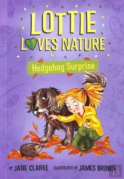 Bertrand.pt - Lottie Loves Nature: Hedgehog Surprise