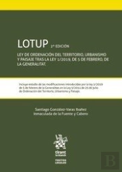 Lotup Ley De Ordenación Del Territorio, Urbanismo Y Paisaje Tras La Ley 1/2019, De 5 De Febrero, De