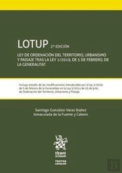 Bertrand.pt - Lotup Ley De Ordenación Del Territorio, Urbanismo Y Paisaje Tras La Ley 1/2019, De 5 De Febrero, De