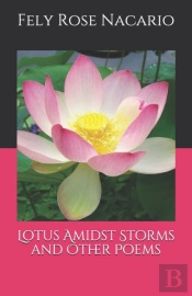 Lotus Amidst Storms And Other Poems