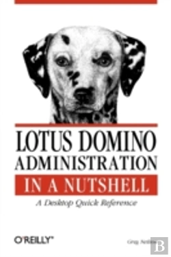 Bertrand.pt - Lotus Domino Administration In A Nutshell