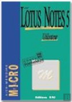 Bertrand.pt - Lotus Notes 5 Utilisateur