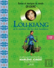 Lou-Kiang Et Le Mystère Du Lac Aux Bambous