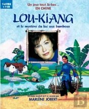 Lou-Kiang : Et Le Mystère Du Lac Aux Bambous