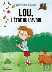 Lou, L'Être Ou L'Avoir
