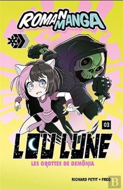 Bertrand.pt - Lou Lune Tome 3 : Les Grottes De Demonia