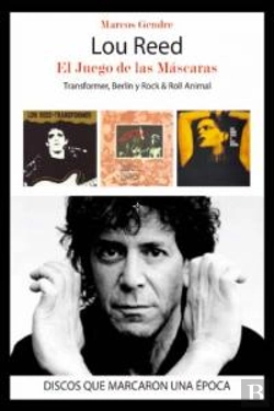 Bertrand.pt - Lou Reed, El Juego De Las Máscaras