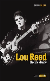 Lou Reed : Electric Dandy