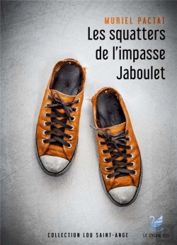 Bertrand.pt - Lou Saint Ange T.4 ; Les Squatters De L'Impasse Jaboulet