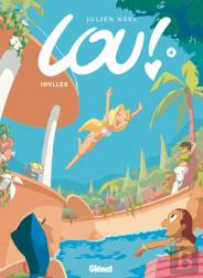 Lou ! Tome 4 : Idylles