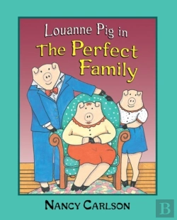 Bertrand.pt - Louanne Pig In The Perfect Family, 2nd Edition