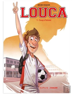 Bertrand.pt - Louca T.1 ; Coup D'Envoi