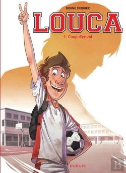 Bertrand.pt - Louca Tome 1 : Coup D'Envoi