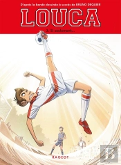 Louca Tome 3 : Si Seulement...