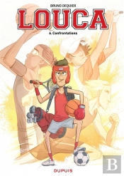 Louca Tome 6 : Confrontations