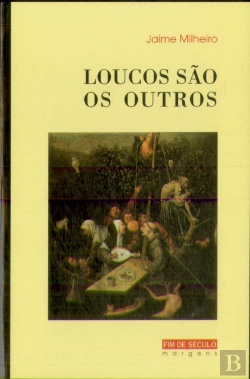 Bertrand.pt - Loucos São Os Outros