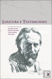 Loucura e Testemunho