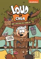 Loud em Casa - Que Loucura de Família!