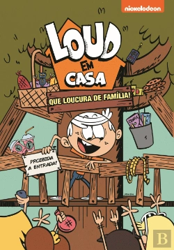 Bertrand.pt - Loud em Casa - Que Loucura de Família!